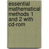 Essential Mathematical Methods 1 And 2 With Cd-Rom door Michael Evans