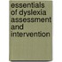 Essentials Of Dyslexia Assessment And Intervention