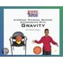 Everyday Physical Science Experiments with Gravity