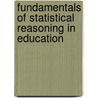 Fundamentals Of Statistical Reasoning In Education door Cram101 Textbook Reviews