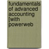 Fundamentals of Advanced Accounting [With Powerweb door Thomas Schaefer