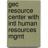 Gec Resource Center With Intl Human Resources Mgmt door Marion Festing