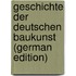Geschichte Der Deutschen Baukunst (German Edition)