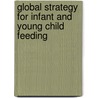 Global Strategy for Infant and Young Child Feeding by World Health Organisation