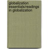 Globalization Essentials/Readings In Globalization by George Ritzer