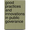 Good Practices and Innovations in Public Goverance by Not Available