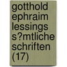 Gotthold Ephraim Lessings S?Mtliche Schriften (17) door Gotthold Ephraim Lessing