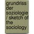 Grundriss Der Soziologie / Sketch of the Sociology