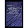 Handbook Of Environmental And Ecological Modelling door Sven E. Jorgensen