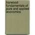 Harwood Fundamentals of Pure and Applied Economics