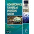 High Performance Polymers And Engineering Plastics