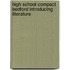 High School Compact Bedford Introducing Literature