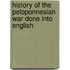 History Of The Peloponnesian War Done Into English