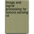 Image And Signal Processing For Remote Sensing Vii