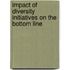 Impact Of Diversity Initiatives On The Bottom Line