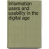 Information Users And Usability In The Digital Age
