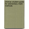 Infotrac Student Guide For Elementary Math Methods by Wadsworth