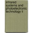 Infrared Systems And Photoelectronic Technology Ii