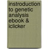Instroduction To Genetic Analysis Ebook & Iclicker by Iclicker