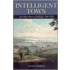 Intelligent Town Intelligent Town Intelligent Town