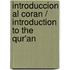 Introduccion al Coran / Introduction to the Qur'an