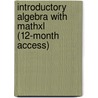 Introductory Algebra With Mathxl (12-Month Access) door Margaret L. Lial