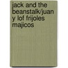 Jack And The Beanstalk/Juan Y Lof Frijoles Majicos door Francesc Bofill