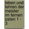 Leben und Lehren der Meister im Fernen Osten 1 - 3 door Baird T. Spalding