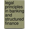 Legal Principles in Banking and Structured Finance door Martin Hughes