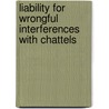 Liability For Wrongful Interferences With Chattels door Simon Douglas