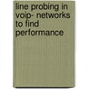 Line Probing In Voip- Networks To Find Performance door Jerker Taudien