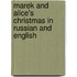 Marek And Alice's Christmas In Russian And English
