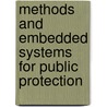 Methods And Embedded Systems For Public Protection by Cristian Galperti