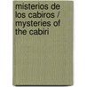 Misterios de los Cabiros / Mysteries of the Cabiri by Karl Kerenyi