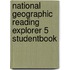 National Geographic Reading Explorer 5 Studentbook