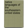 Native Languages of the Southeastern United States door Janine Scancarelli