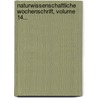 Naturwissenschaftliche Wochenschrift, Volume 14... door Felix Koerber