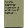 Nelson Grammar International Workbook 2 Pack Of 10 door Wendy Wren