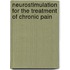 Neurostimulation For The Treatment Of Chronic Pain
