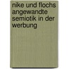 Nike Und Flochs Angewandte Semiotik In Der Werbung by Despina Leonhard