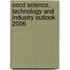Oecd Science, Technology And Industry Outlook 2006