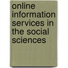 Online Information Services In The Social Sciences door Neil Jacobs