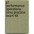 P1 Performance Operations - Cima Practice Exam Kit