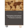 Participatory International Development Evaluation door Anne Cullen