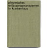 Pflegerisches Entlassungsmanagement im Krankenhaus by Klaus Wingenfeld