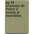 Pg 34 - Chansons De France 2: Rondes Et Farandoles