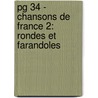 Pg 34 - Chansons De France 2: Rondes Et Farandoles door Louis-Maurice Boutet