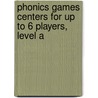 Phonics Games Centers for Up to 6 Players, Level A door Evan-Moor Educational Publishers