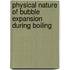 Physical Nature of Bubble Expansion During Boiling
