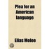 Plea For An American Language; Or Germanic-English